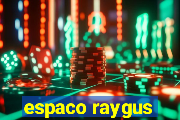 espaco raygus